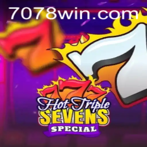 Descubra o Mundo do Jogo HotTripleSevensSpecial em 078win.com